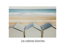 Les cabanes blanches